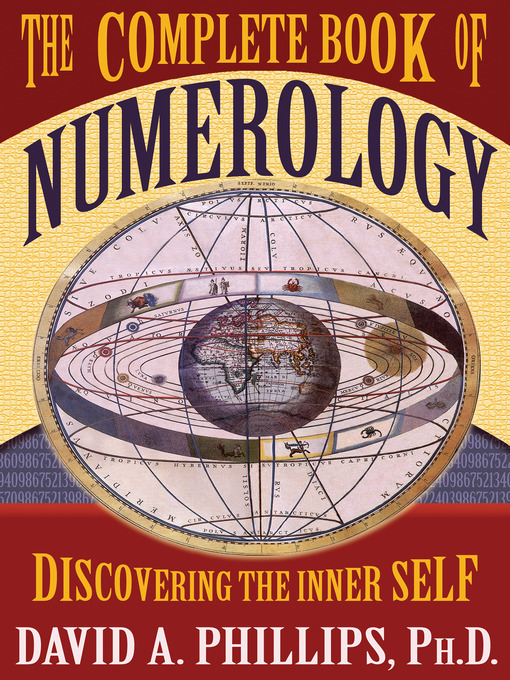 Title details for The Complete Book of Numerology by David A. Phillips, Ph.D. - Wait list
